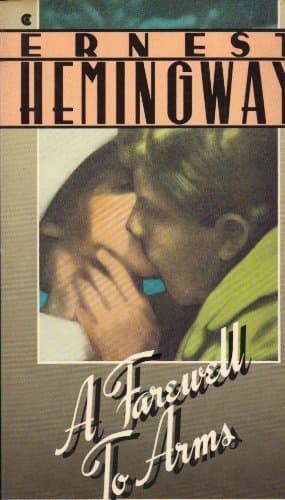 Book cover for A Farewell to Arms (A Scribner Classic) by Ernest Hemingway
