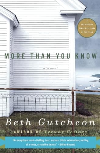 Book cover for More Than You Know: A Novel by Gutcheon, Beth