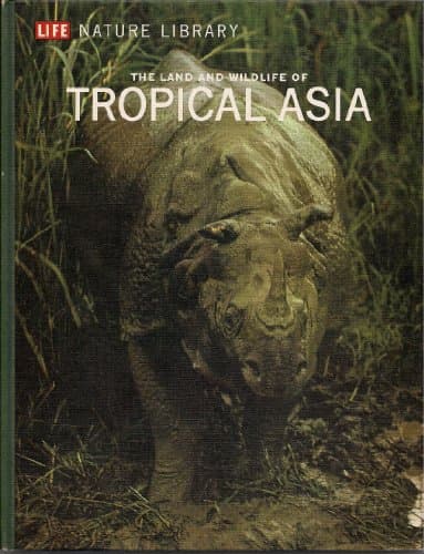 Book cover for The Land and Wildlife of Tropical Asia by ripley, sidney
