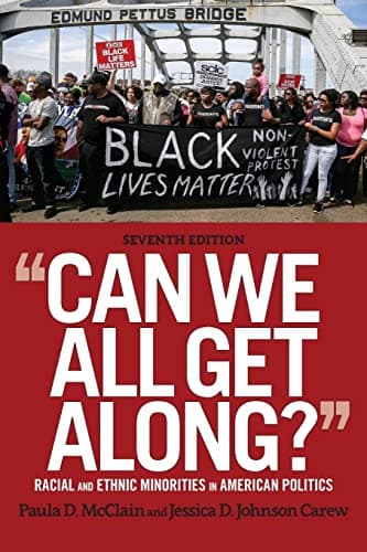 Book cover for Can We All Get Along?: Racial and Ethnic Minorities in American Politics by McClain, Paula