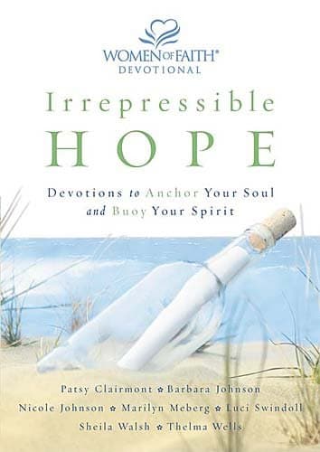 Book cover for Irrepressible Hope: Devotions to Anchor Your Soul and Buoy Your Spirit by Johnson, Barbara