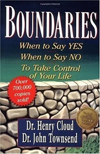 Book cover for Boundaries: When to Say Yes, How to Say No to Take Control of Your Life by Cloud, Henry
