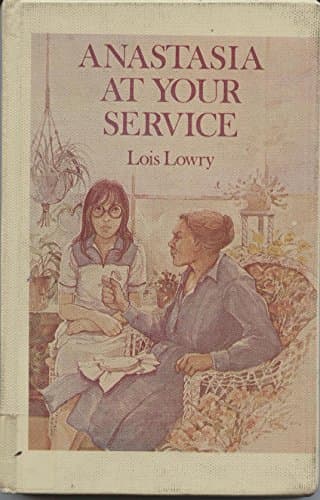 Book cover for Anastasia at Your Service (An Anastasia Krupnik story) by Lowry, Lois
