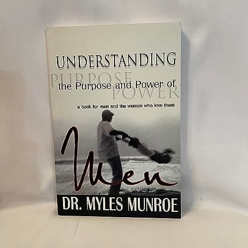 Book cover for Understanding The Purpose And Power Of Men by Myles Munroe