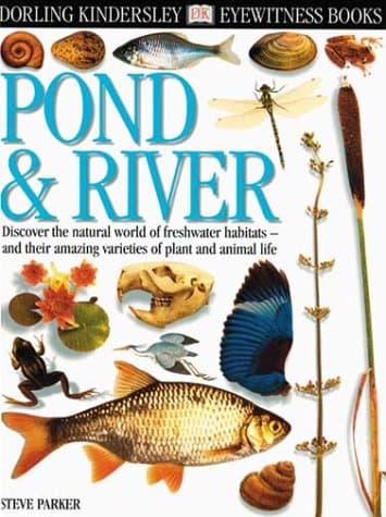 Book cover for Eyewitness: Pond & River by Parker, Steve