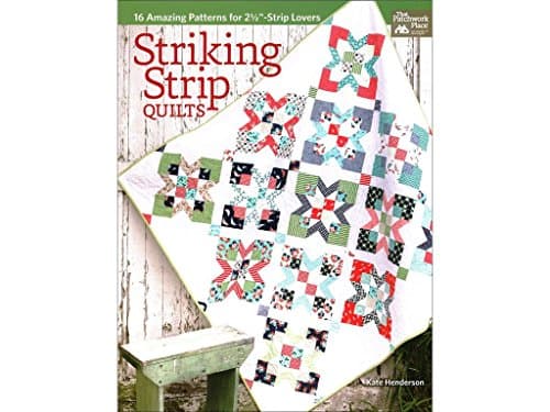 Book cover for Striking Strip Quilts: 16 Amazing Patterns for 2 1/2"-Strip Lovers by Henderson, Kate