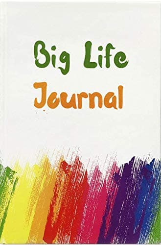 Book cover for Big Life Journal: A Growth Mindset Journal for Children by Unknown