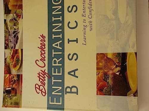 Book cover for Betty Crocker's Entertaining Basics: Learning to Entertain With Confidence by Crocker, Betty
