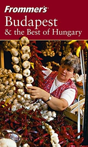 Book cover for Frommer's Budapest & the Best of Hungary (Frommer's Complete Guides) by Shea, Christina