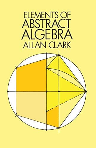 Book cover for Elements of Abstract Algebra (Dover Books on Mathematics) by Allan Clark