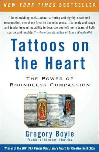 Book cover for Tattoos on the Heart: The Power of Boundless Compassion by Gregory Boyle