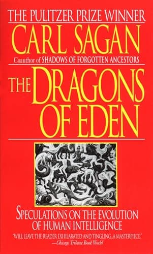 Book cover for The Dragons of Eden: Speculations on the Evolution of Human Intelligence by Carl Sagan