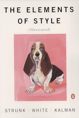 Book cover for The Elements of Style [Illustrated] by Strunk Jr., William