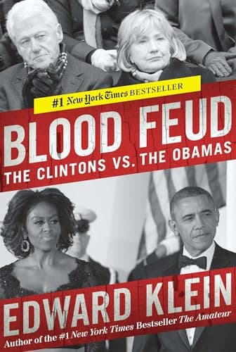 Book cover for Blood Feud: The Clintons vs. the Obamas by Klein, Edward
