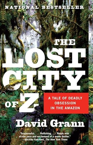 Book cover for The Lost City of Z: A Tale of Deadly Obsession in the Amazon by Grann, David