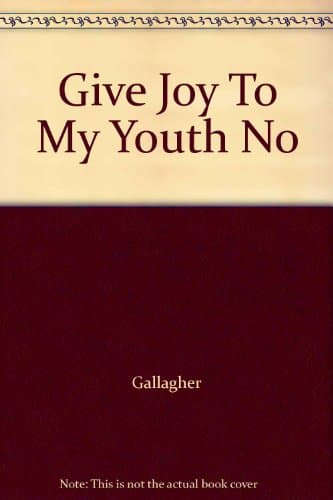 Book cover for Give Joy To My Youth by Gallagher, Teresa