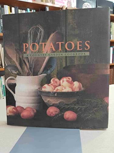 Book cover for Potatoes: A Country Garden Cookbook by Waldron, Maggie