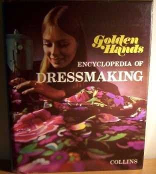 Book cover for Golden Hands Encyclopedia of Dressmaking by Elizabeth Baker