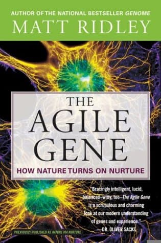 Book cover for The Agile Gene: How Nature Turns on Nurture by Ridley, Matt