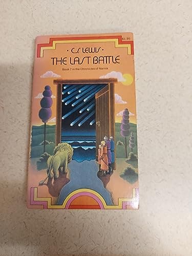 Book cover for The Last Battle (Chronicles of Narnia, Book 7) by C. S. Lewis