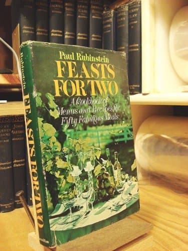 Book cover for Feasts for Two: A Cookbook of Menus and Recipes for Fifty Fabulous Meals. by rubinstein, paul