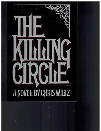 Book cover for The Killing Circle by Wiltz, Chris