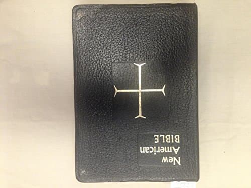 Book cover for The New American Bible: Saint Joseph Edition by Catholic Biblical Association of America