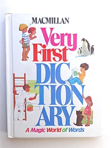 Book cover for Macmillan Very First Dictionary: Magic World of Words by morris, christopher
