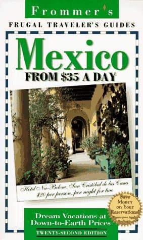 Book cover for Frommer's Mexico from $35 a Day (FROMMER'S MEXICO FROM $ A DAY) by Adair, Marita