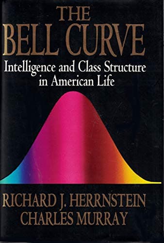 Book cover for The Bell Curve: Intelligence and Class Structure in American Life by Richard Herrnstein