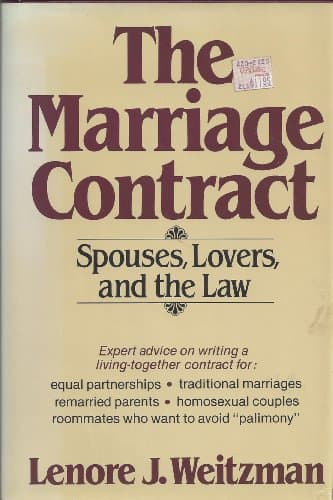 Book cover for MARRIAGE CONTRACT, THE: COUPLES, LOVERS AND THE LAW by Weitzman, David