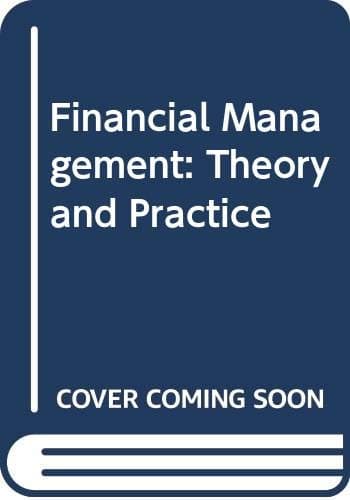 Book cover for Financial management: Theory & practice by Brigham, Eugene F