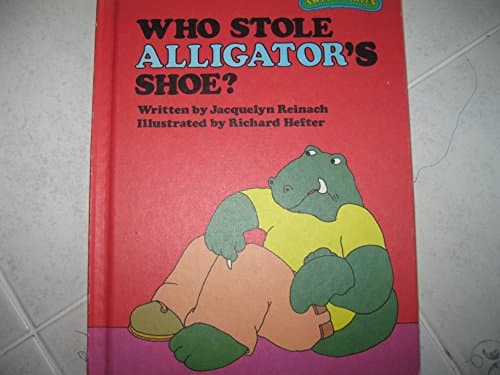 Book cover for Who Stole Alligator's Shoe? (Sweet Pickles Series) by Jacquelyn Reinach