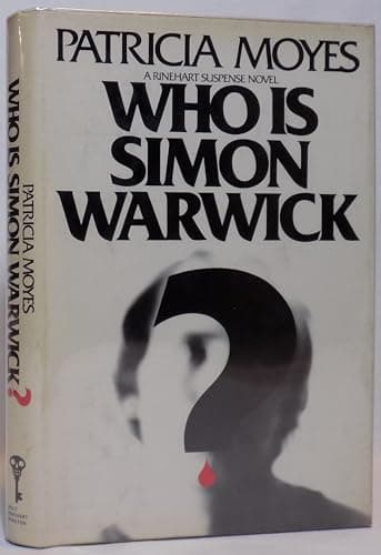 Book cover for Who is Simon Warwick? (A Rinehart suspense novel) by Moyes, Patricia