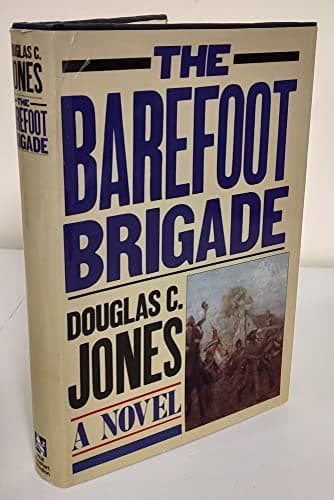 Book cover for The Barefoot Brigade by Jones, Douglas C.