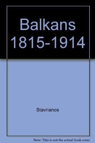 Book cover for Balkans 1815-1914 by Stavrianos