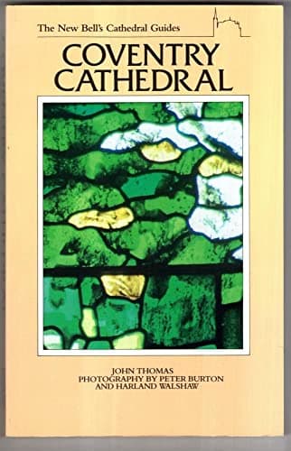 Book cover for Coventry Cathedral: Bells Cathedral Guides by Thomas, John