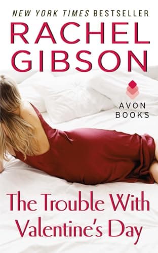 Book cover for The Trouble With Valentine's Day by Gibson, Rachel