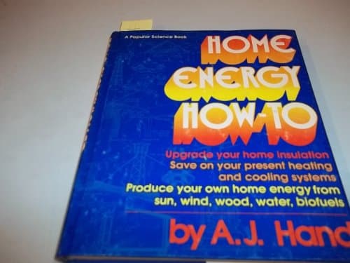 Book cover for Home Energy How-To by Hand, A. J.