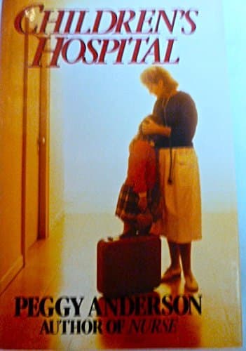 Book cover for Children's Hospital by Anderson, Peggy