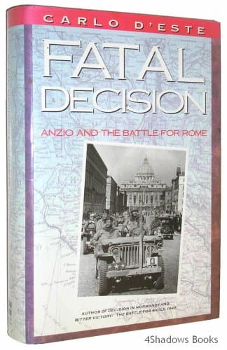 Book cover for Fatal Decision: Anzio and the Battle for Rome by D'Este, Carlo