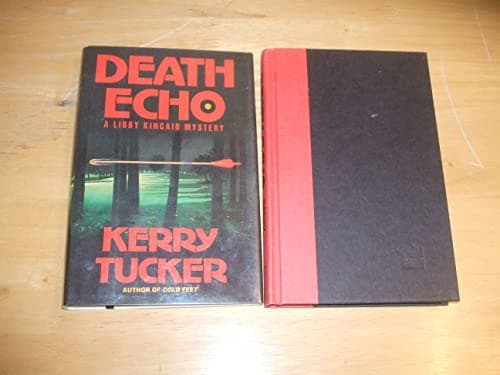 Book cover for Death Echo: A Libby Kincaid Mystery by Tucker, Kerry
