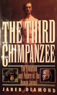 Book cover for The Third Chimpanzee: The Evolution and Future of the Human Animal by Diamond, Jared