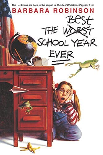 Book cover for The Best School Year Ever (The Best Ever) by Robinson, Barbara