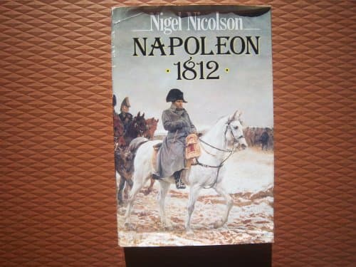 Book cover for Napoleon 1812 by Nicolson, Nigel