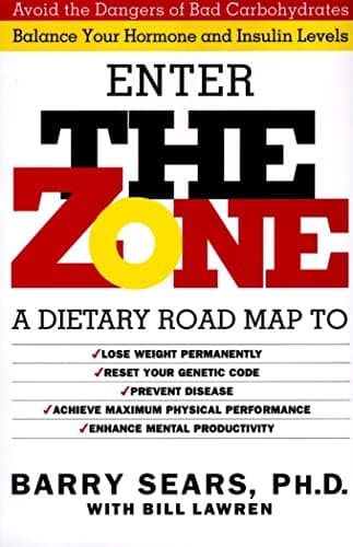 Book cover for Enter The Zone: A Dietary Road map by Barry Sears