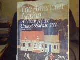 Book cover for The American Nation: A History of the U.S. to 1877 by Garraty, John Arthur