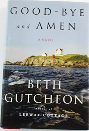Book cover for Good-bye and Amen by Gutcheon, Beth