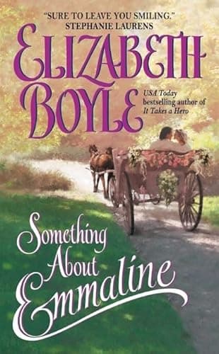 Book cover for Something About Emmaline (Avon Romantic Treasures) by Boyle, Elizabeth