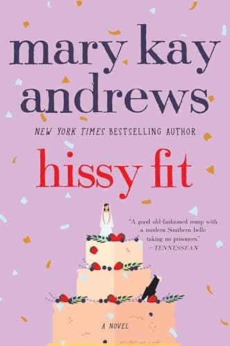 Book cover for Hissy Fit: A Novel by Andrews, Mary Kay